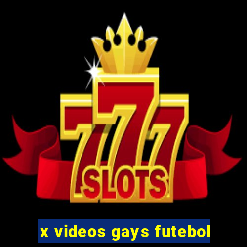 x videos gays futebol